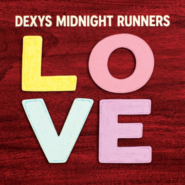 Dexys Midnight Runners_LOVE_Packshot (1)